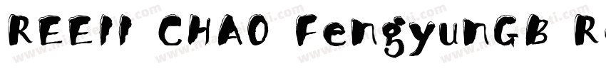 REEII CHAO FengyunGB Regular字体转换
